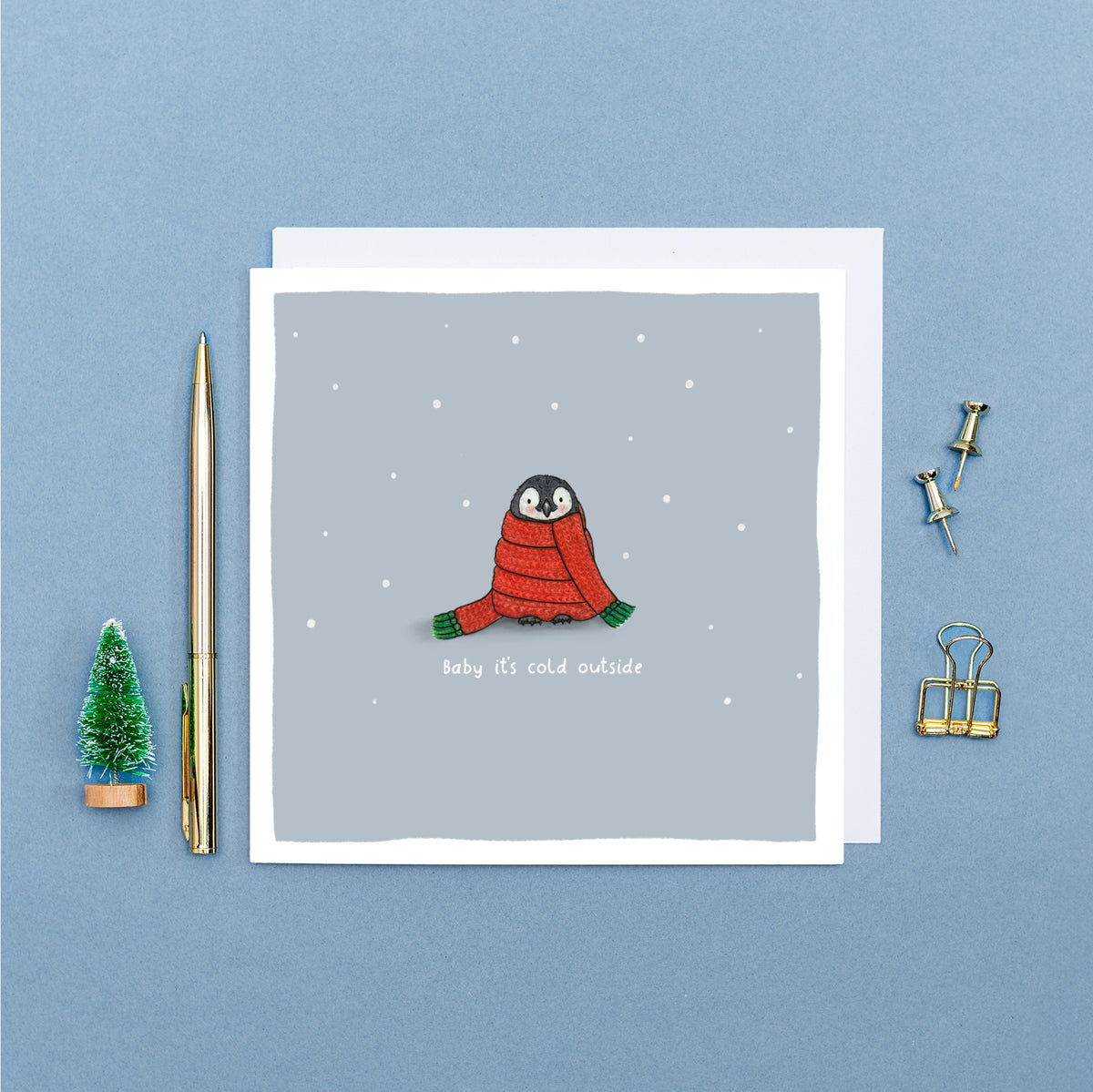Baby it's Cold Outside Pun Card