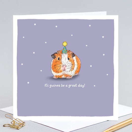 It's Guinea be a Great Day! Birthday Card